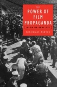 Enlarge image Cover: The Power of Film Propaganda - Continuum Publishing Corporation