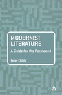 Cover: Modernist Literature: A Guide for the Perplexed - Continuum Publishing Corporation