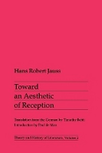 Enlarge image Cover: Toward an Aesthetic of Reception - University of Minnesota Press