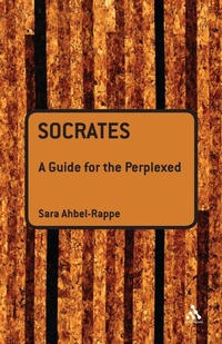 Enlarge image Cover: Socrates: A Guide for the Perplexed - Continuum International Publishing Group Ltd.