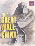 Cover: The Great Wall Of China - Lerner Publishing Group