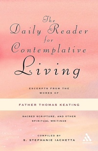Enlarge image Cover: The Daily Reader for Contemplative Living - Continuum International Publishing Group Ltd.