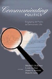 Enlarge image Cover: Communicating Politics - Peter Lang Verlag