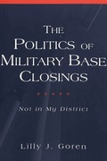 Cover: The Politics of Military Base Closings - Peter Lang Verlag