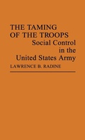 Cover: The Taming of the Troops - Praeger Publishers Inc