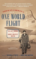 Cover: Norman Corwin's One World Flight - Continuum International Publishing Group Ltd.