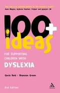 Cover: 100+ Ideas for Supporting Children with Dyslexia - Continuum Publishing Corporation