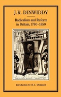Cover: Radicalism and Reform in Britain, 1780-1850 - Hambledon Continuum