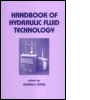 Cover: Handbook of Hydraulic Fluid Technology - Marcel Dekker Inc