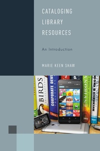 Abbildung von: Cataloging Library Resources - Bloomsbury eBooks US