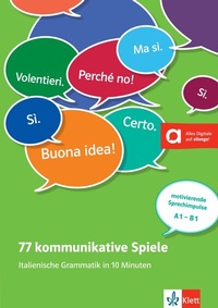 Abbildung von: 77 kommunikative Spiele: Italienische Grammatik in 10 Minuten - Klett