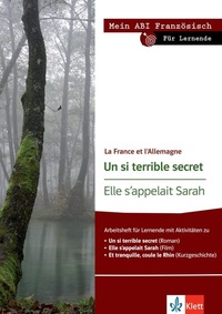 Abbildung von: Un si terrible secret/Elle s'appelait Sarah - Klett