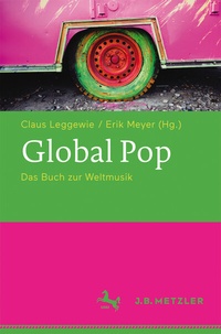 Abbildung von: Global Pop - J.B. Metzler