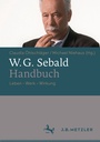Cover: W.G. Sebald-Handbuch - J.B. Metzler