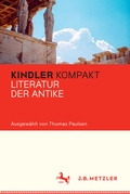 Cover: Kindler Kompakt: Literatur der Antike - J.B. Metzler