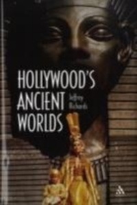 Abbildung von: Hollywood's Ancient Worlds - Hambledon Continuum