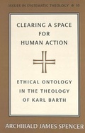 Cover: Clearing a Space for Human Action - Peter Lang Verlag