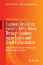Bild: Business Resilience System (BRS): Driven Through Boolean, Fuzzy Logics and Cloud Computation - Springer