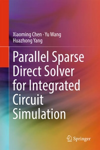 Enlarge image Cover: Parallel Sparse Direct Solver for Integrated Circuit Simulation - Springer