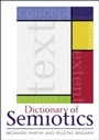 Cover: Dictionary of Semiotics - Continuum Publishing Corporation