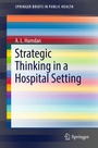 Cover: Strategic Thinking in a Hospital Setting - Springer