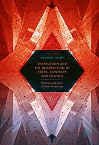 Enlarge image Cover: Translation and the Intersection of Texts, Contexts and Politics - Palgrave Macmillan