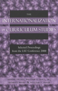 Enlarge image Cover: The Internationalization of Curriculum Studies - Peter Lang Verlag