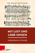 Cover: Mit Lust und Liebe singen - Vandenhoeck & Ruprecht