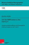 Cover: Und der Herr wohnt in Zion (Joel 4,21) - Vandenhoeck & Ruprecht