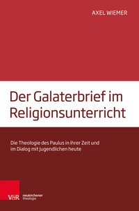 Abbildung von: Der Galaterbrief im Religionsunterricht - Vandenhoeck & Ruprecht