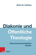 Cover: Diakonie und &Ouml;ffentliche Theologie - Vandenhoeck & Ruprecht