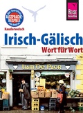 Cover: Reise Know-How Sprachf&uuml;hrer Irisch-G&auml;lisch - Wort f&uuml;r Wort - Reise Know-How Verlag Peter Rump GmbH
