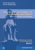 Cover: &raquo;Auss liebe der gerechtigkeit vnd umb gemeines nutz willenn&laquo; - Psychosozial-Verlag