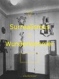 Cover: Surrealismus und Wunderkammer - Edition Metzel