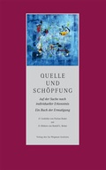 Cover: Quelle und Sch&ouml;pfung - Ita Wegman Institut