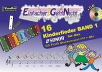 Abbildung von: Einfacher!-Geht-Nicht: 16 Kinderlieder BAND 1 - für das SONOR GS PLUS Glockenspiel (F#+Bb) mit CD - LeuWa Verlag