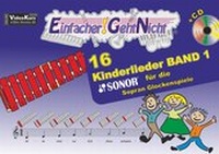 Abbildung von: Einfacher!-Geht-Nicht: 16 Kinderlieder BAND 1 - für das SONOR Sopran Glockenspiele mit CD - LeuWa Verlag