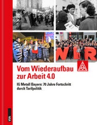 Abbildung von: Vom Wiederaufbau zur Arbeit 4.0 - VSA