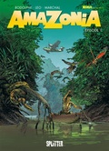 Cover: Amazonia. Band 1 - Splitter-Verlag