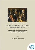 Cover: Das Scheitern und die Katharsis des Petrus als f&uuml;hrungsethischer Topos - die Mikro-Trag&ouml;die der "Verleugnungserz&auml;hlung" nach Markus 14 - 29-31, 54, 66-72 - IMI-Verlag