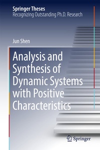 Enlarge image Cover: Analysis and Synthesis of Dynamic Systems with Positive Characteristics - Springer