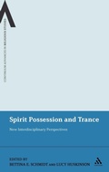 Cover: Spirit Possession and Trance - Continuum International Publishing Group Ltd.