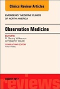 Cover: Observation Medicine, An Issue of Emergency Medicine Clinics of North America: Volume 35-3 - Elsevier