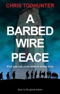 Cover: A Barbed Wire Peace - Longitude Press