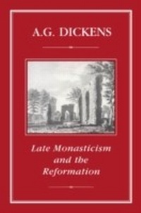 Enlarge image Cover: Late Monasticism and Reformation - Hambledon Continuum
