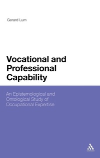 Enlarge image Cover: Vocational and Professional Capability - Continuum International Publishing Group Ltd.
