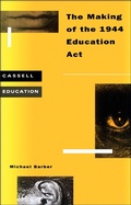 Cover: Making of the 1944 Education Act - Continuum Publishing Corporation