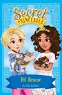 Cover: Secret Princesses: Pet Rescue - Orchard Books