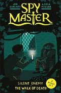 Cover: Spy Master: Silent Enemy and The Walk of Death - Orion Children's Books