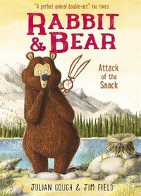 Enlarge image Cover: Rabbit and Bear: Attack of the Snack - Hodder Children's Books